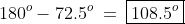 180^o - 72.5^o \:=\:\boxed{108.5^o}